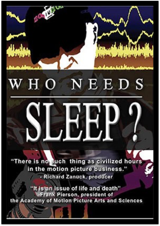 poster titled Who Needs Sleep?