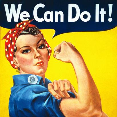 Rosie the Riveter - "We can do it!"